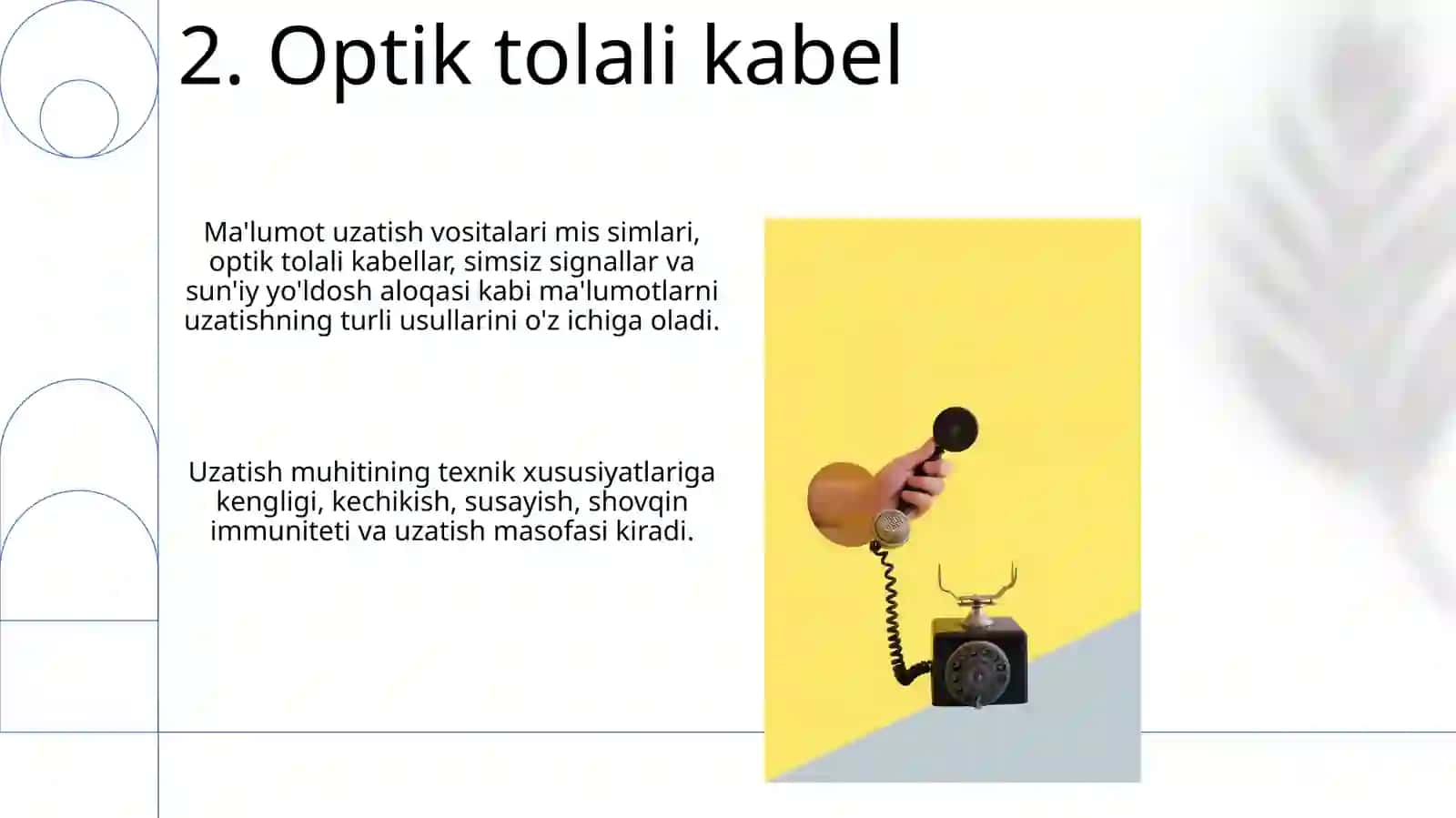 Axborot oʻtkazish muhiti va ularning texnik koʻrsatkichlari 4