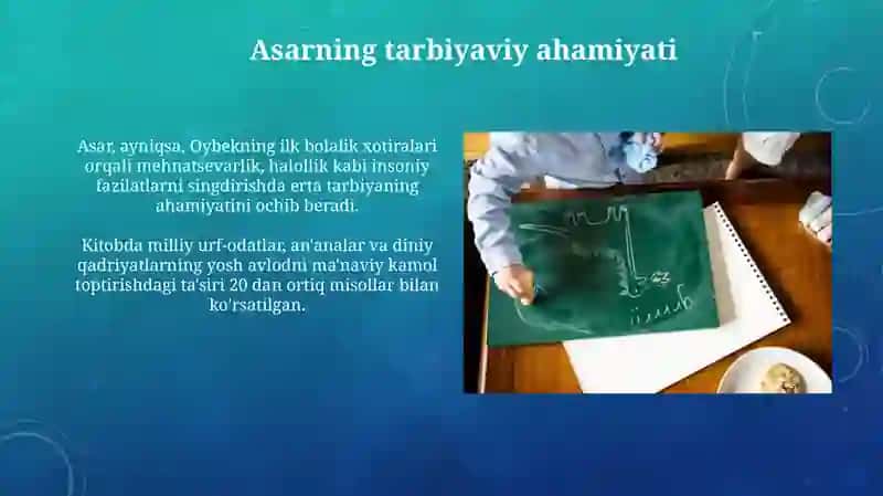 Xulosa Oybekning "Bolalik" asari tahlili 4