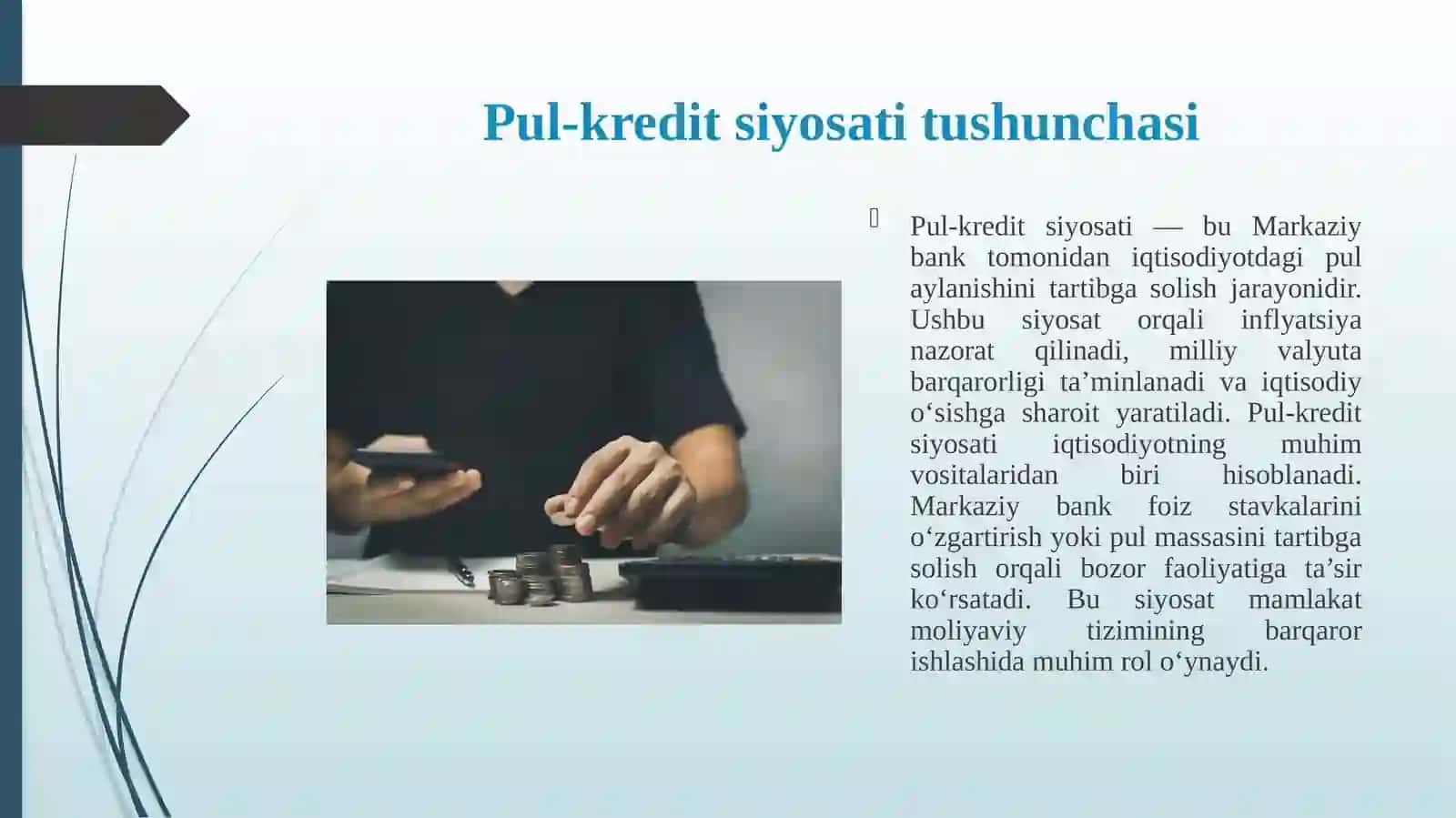 Pul-kredit siyosatiga yondashuvlar 4