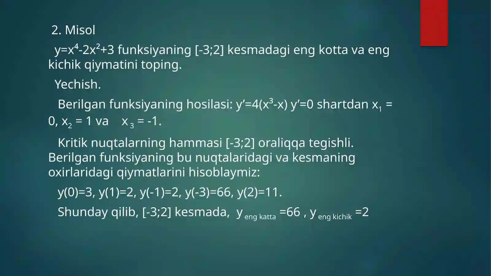 Hosila yordamida funksiyani ekstrimumini telshirish 4