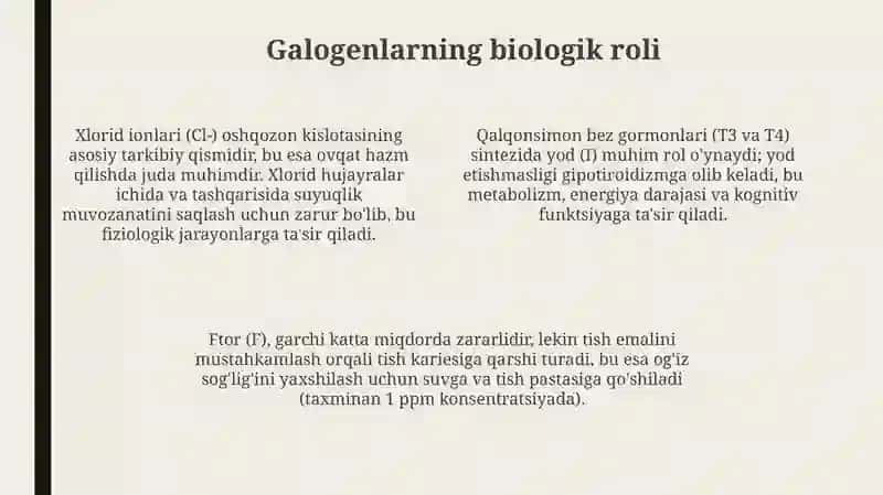 Galogenlarning biologik ahamiyati 4