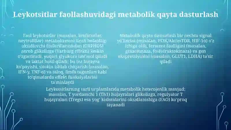 Leykotsitlar metobolizmi xususiyatlari 4
