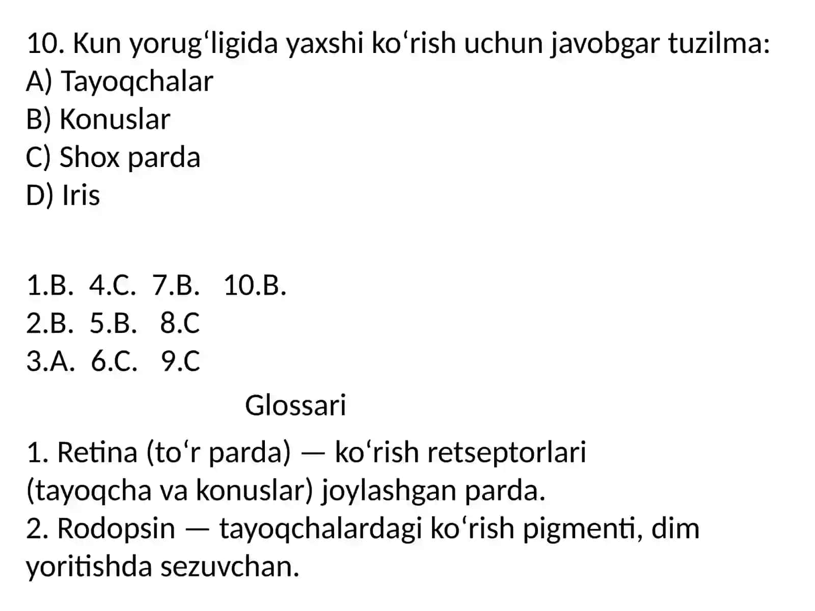 Ko‘rish analizatorining periferik qismi qaysi? 4