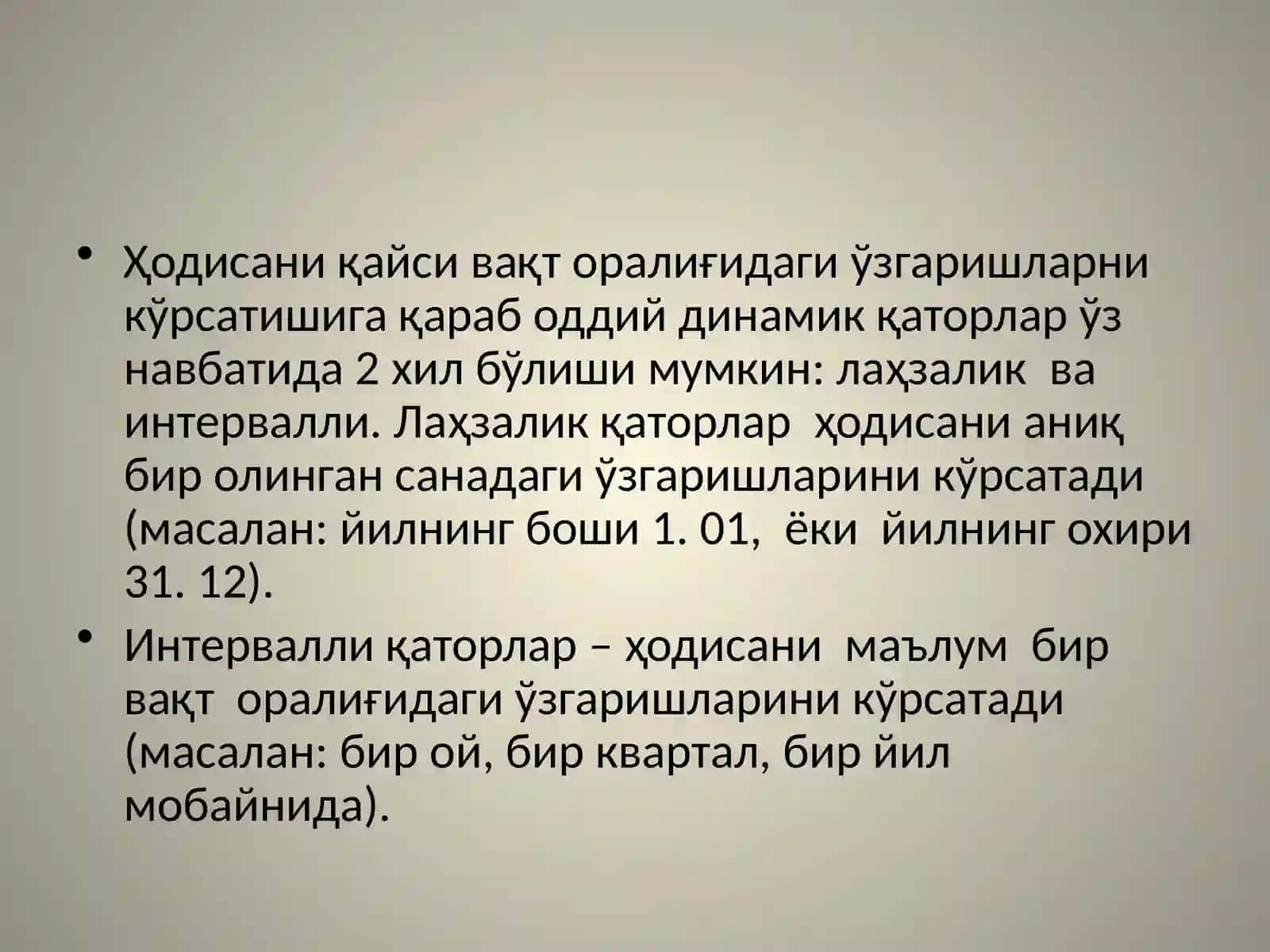 ДИНАМИК ҚАТОРЛАР ВА УЛАРНИНГ СТАТИСТИК ТАҲЛИЛ ЭТИШДА ҚЎЛЛАНИЛИШИ 4