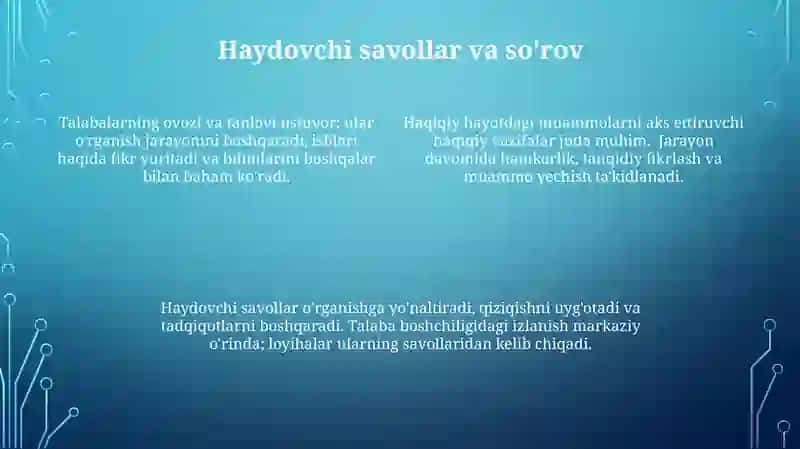 Oʻquv - loyihaviy taʼlimning asosiy tamoyillari 4