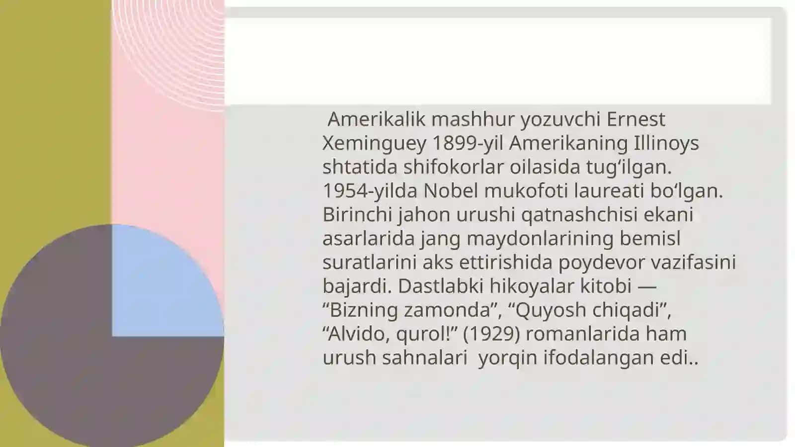 Ernest xeminguey ijodida inson va borliq muammosi talqini 4