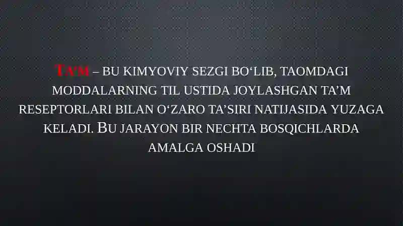 Ta’m bilishning biokimyoviy asoslari 4