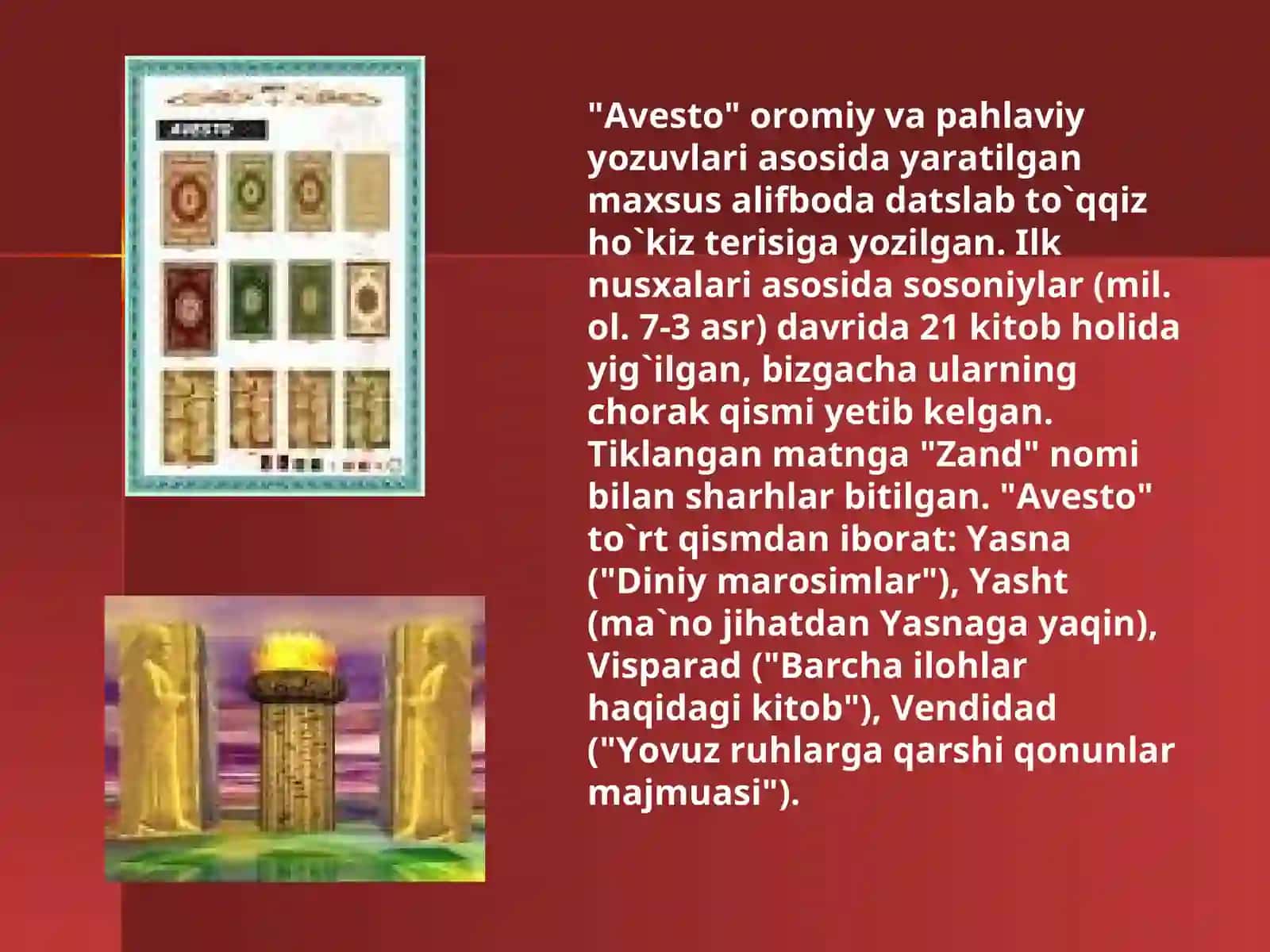 Avesto- zardushtiylikning asosiy manbai 4