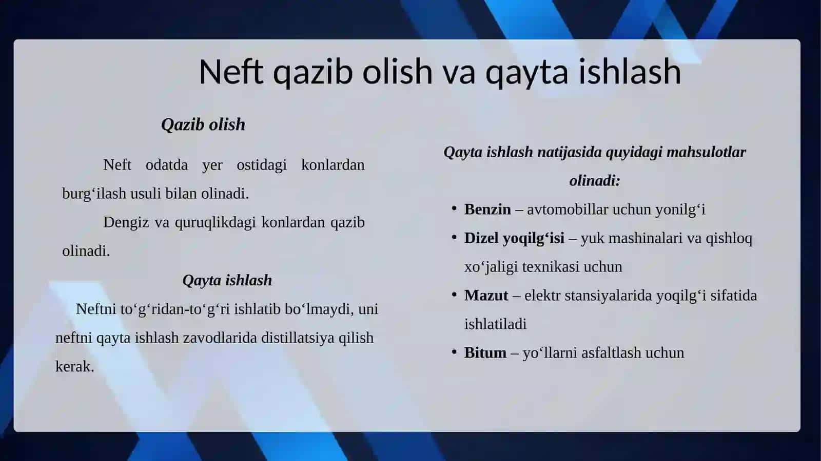 NEFT VA UNI QAYTA ISHLASH. NEFTNI OLISH USULLARI 4
