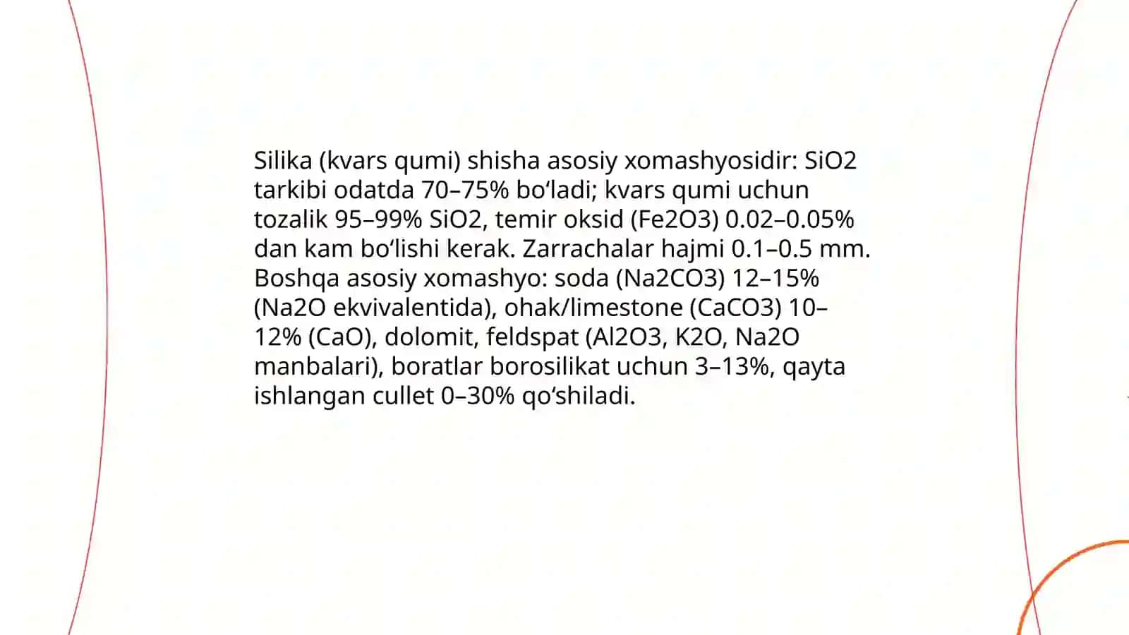 Silikatlar.Shisha olishning sanoat usuli 4