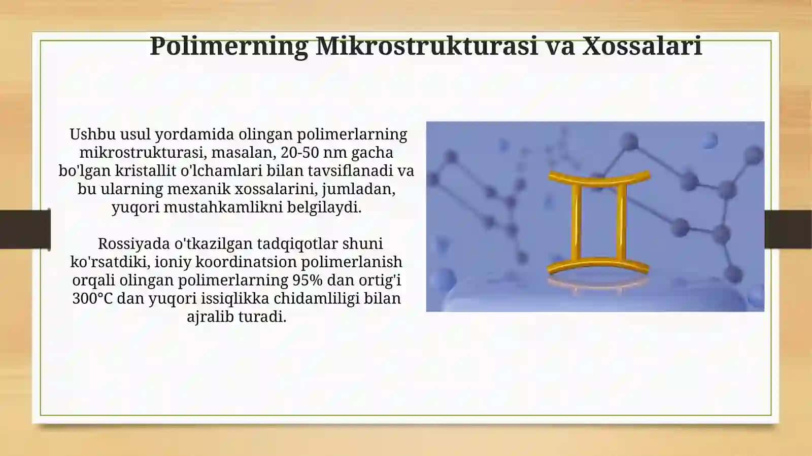 Ion-koordinatsion polimerlanishning afzalliklari 4
