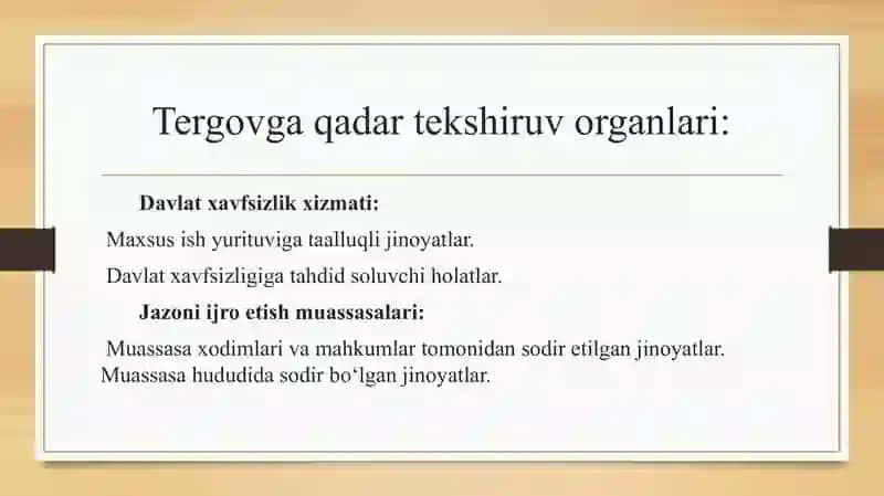 Tergovga qadar tekshiruvni amalga oshiruvchi organlar 4
