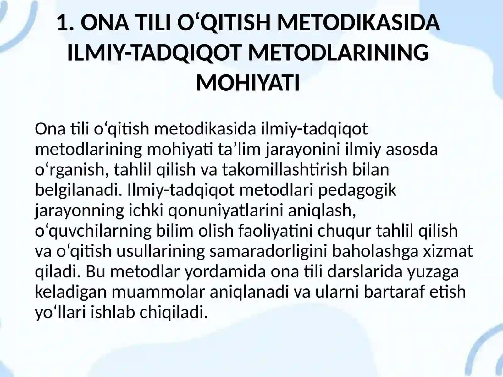 ONA TILI O‘QITISH METODIKASINING ILMIY-TADQIQOT METODLARI 4