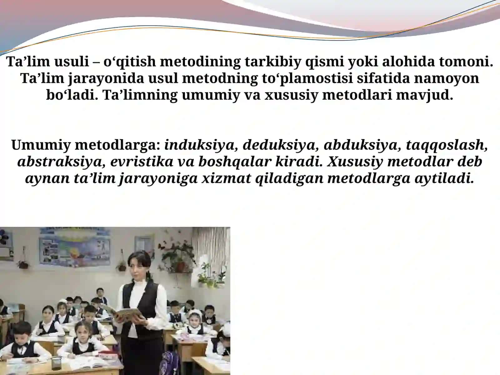 Ta’lim metodlari va usullari tushunchalari 4