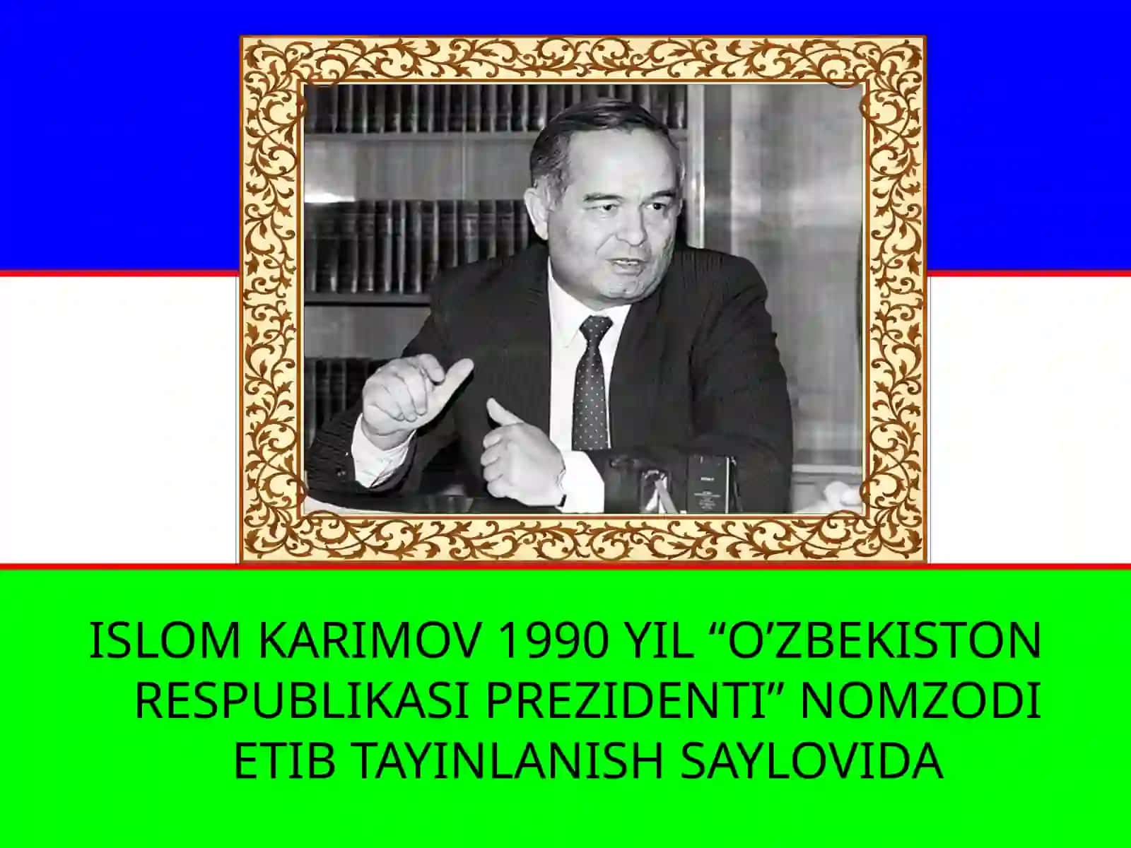 Islom Abdug‘aniyevich Karimov 4