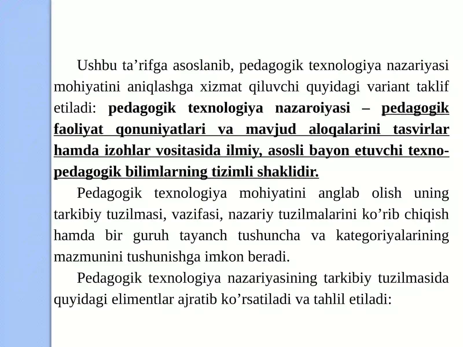 Pedagogik texnologiyaning nazariy  g’oyalari 4
