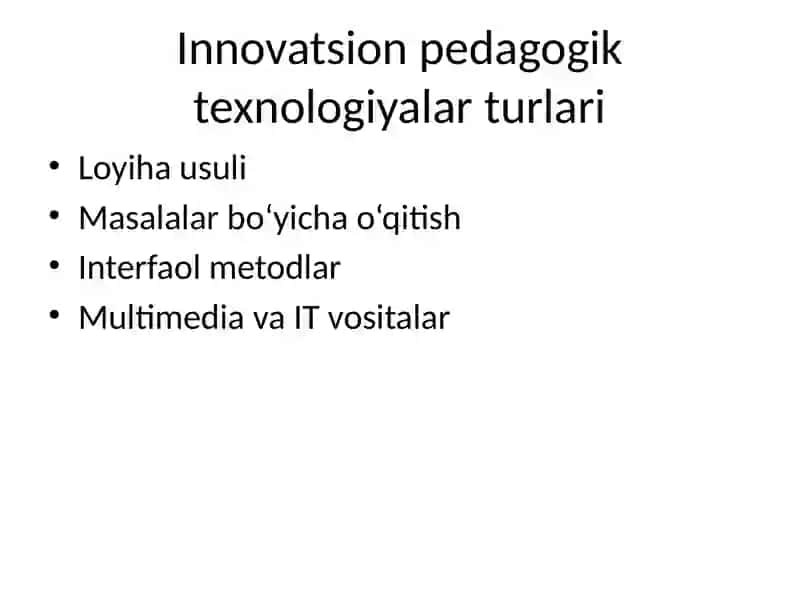 pedagogika inovatsion texnologiyalar 4