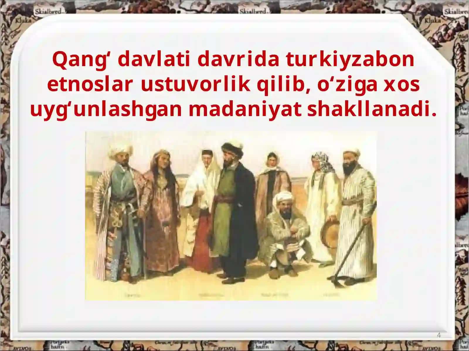 Etnik jarayonlar va O‘zbek xalqining shakllanishi 4