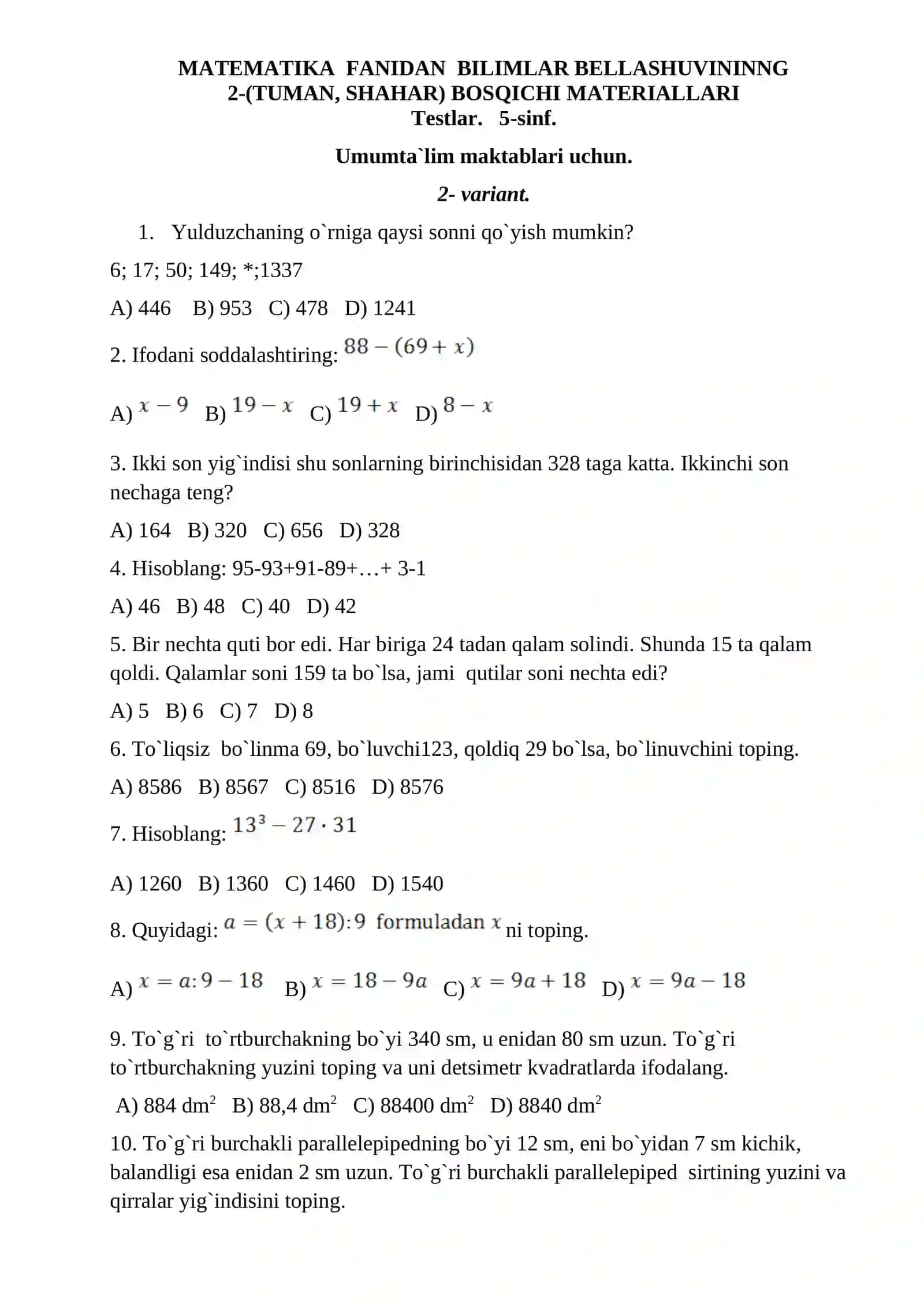 MATEMATIKA FANIDAN BILIMLAR BELLASHUVININNG 2-(TUMAN, SHAHAR) BOSQICHI MATERIALLARI Testlar. 5-sinf 4