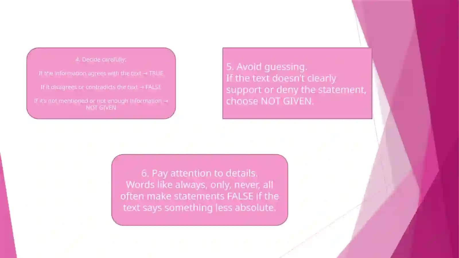 True/ False/ Not Given 4