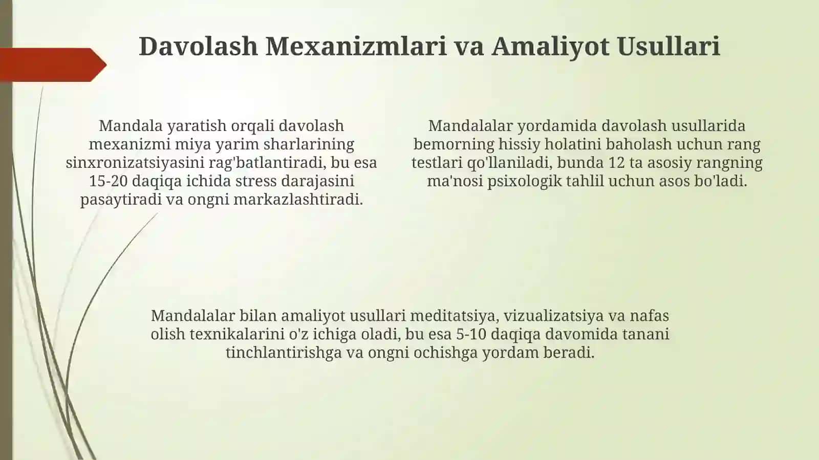 Mendoloterapiya mondaladan foydalangan holda davolash 4