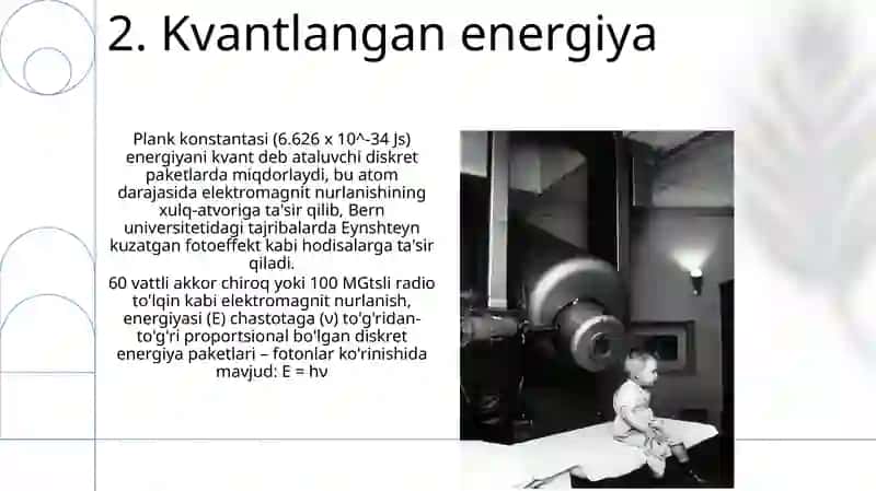 Elektromagnit nurlanishning kvnatlangnligi 4