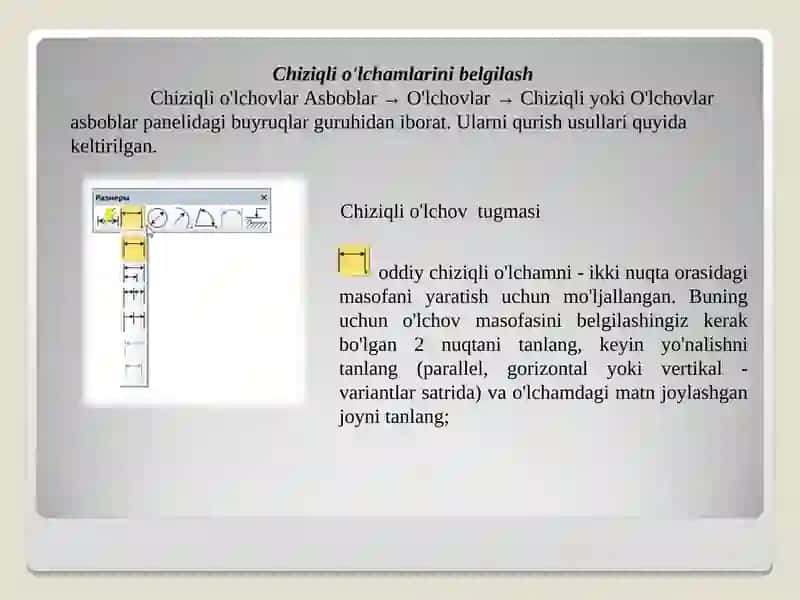 Ma'ruza №6. O'lchov chiziqlarini qo'yish 4