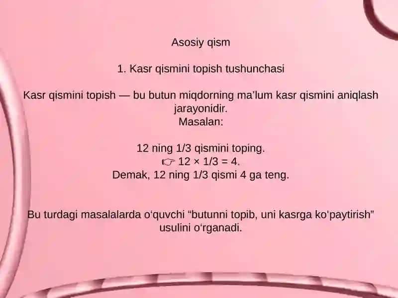 5–6-sinflarda kasr qismini topishga doir masalalar tizimi. 4