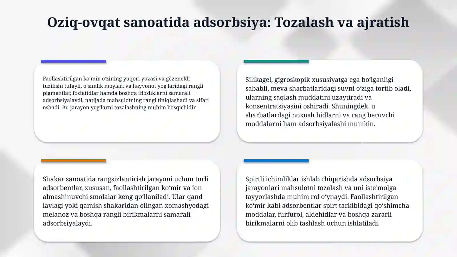 Adsorbsiya jarayonini oziq-ovqat va kimyo sanoatidagi oʻrni 4