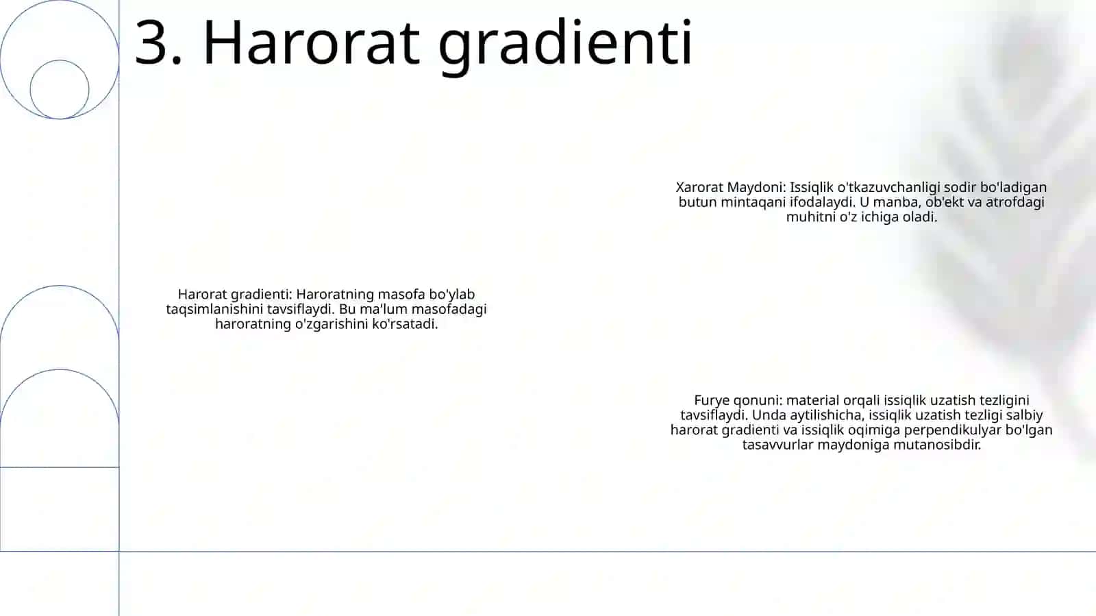Xarorat Maydoni. Xarorat Gradienti. Fure Qonuni 4
