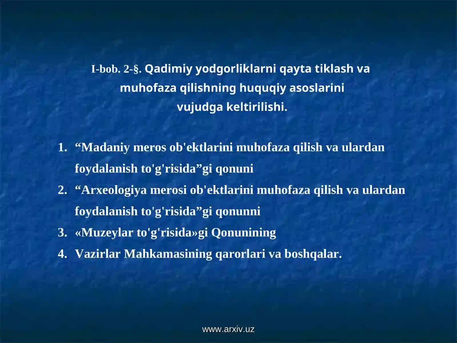Qadimiy yodgorliklarni qayta tiklash siyosati 4