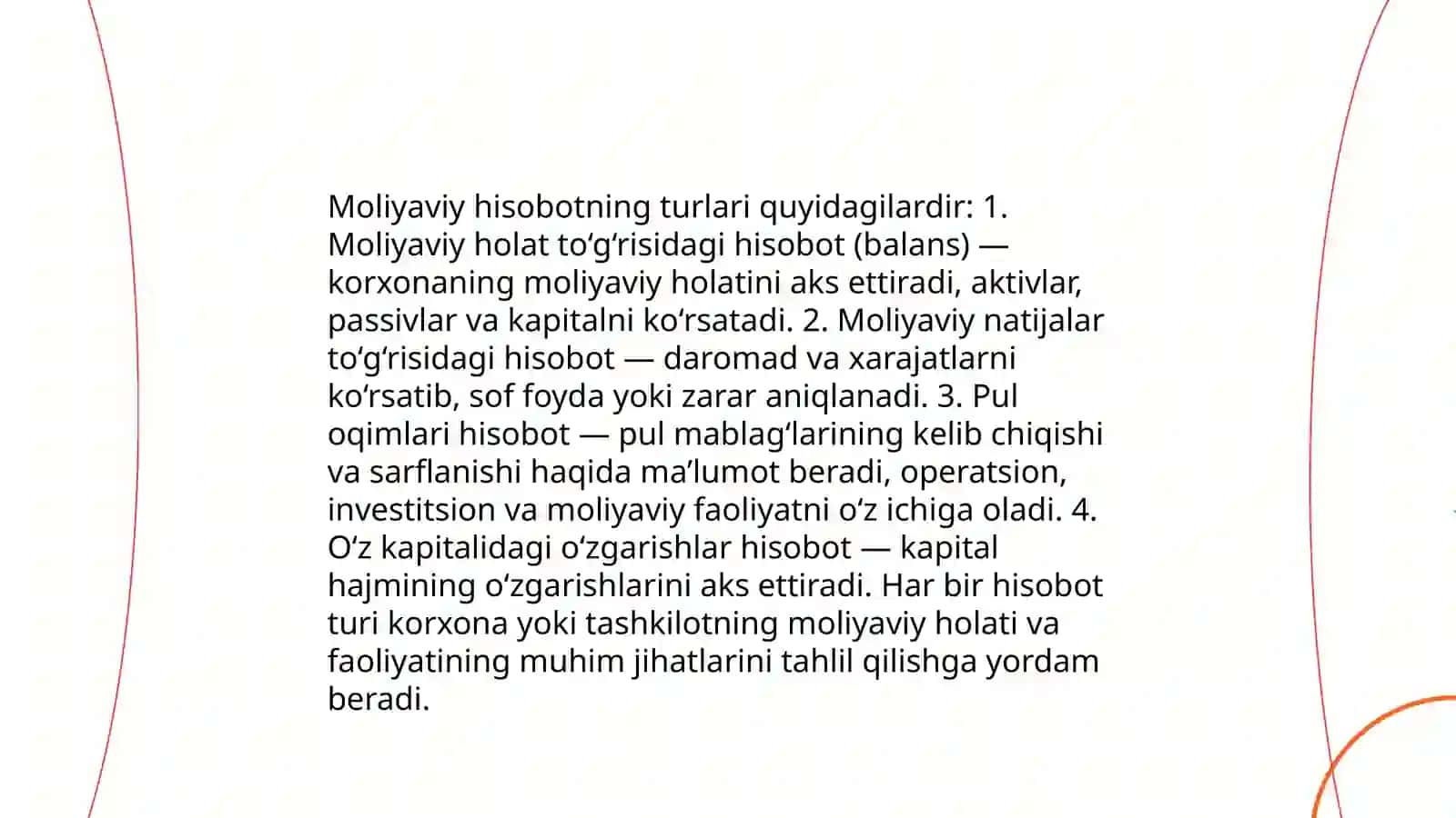 Moliyaviy hisobotning vazifasi,uning tarkibi,buxgalteriya balansi.Moliyaviy natijalar to'g'risidagi hisobot 4