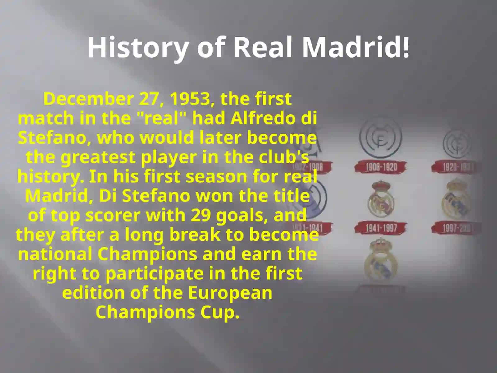 History of the club - Real Madrid 4