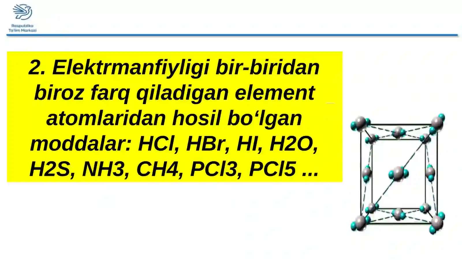 Kimyoviy bog'lanish turlari 4
