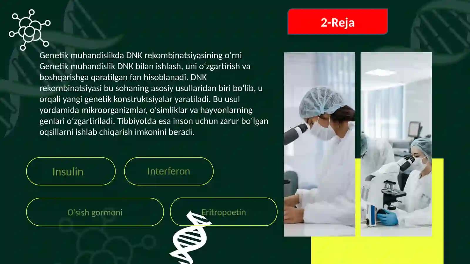 Tibbiyot DNK rekombinantsiyasi 4