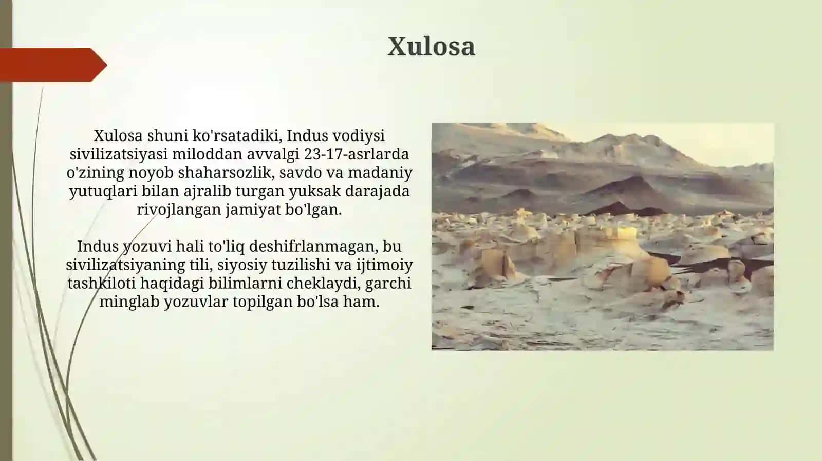 Ilk Hind sivilizatsiyasi.(mil.avv.XXIII asr va mil.avv.XVII asrlar) 4