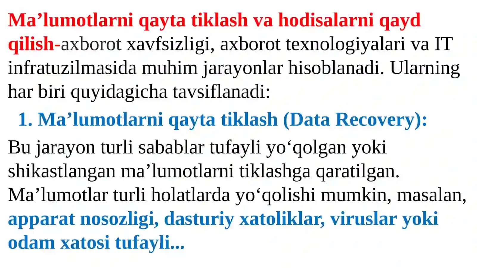 Ma’lumotlarni qaytatiklash va xodisalarniqaydlash 4