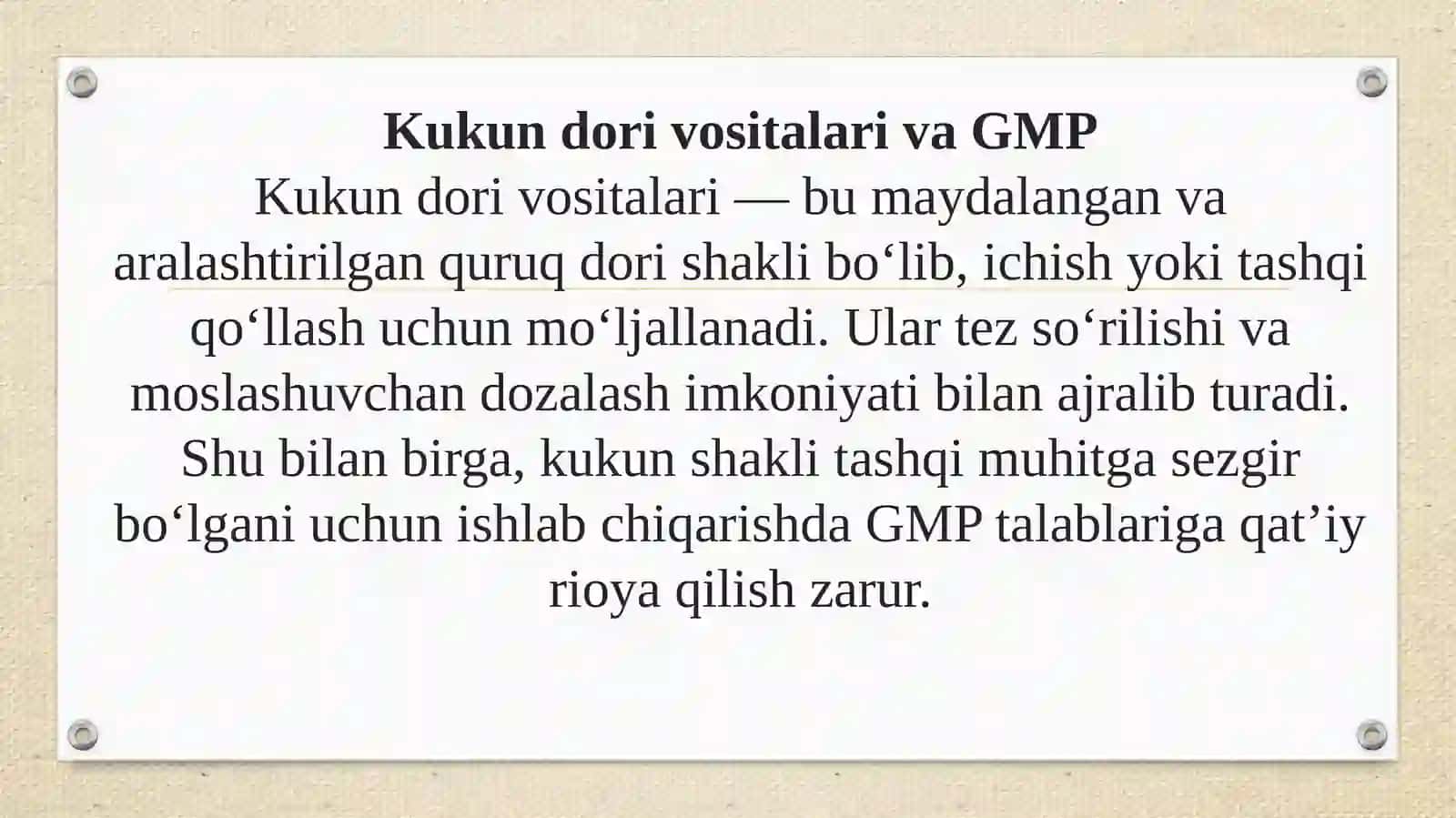 Kukun dori vositasi uchun GMP talablari 4