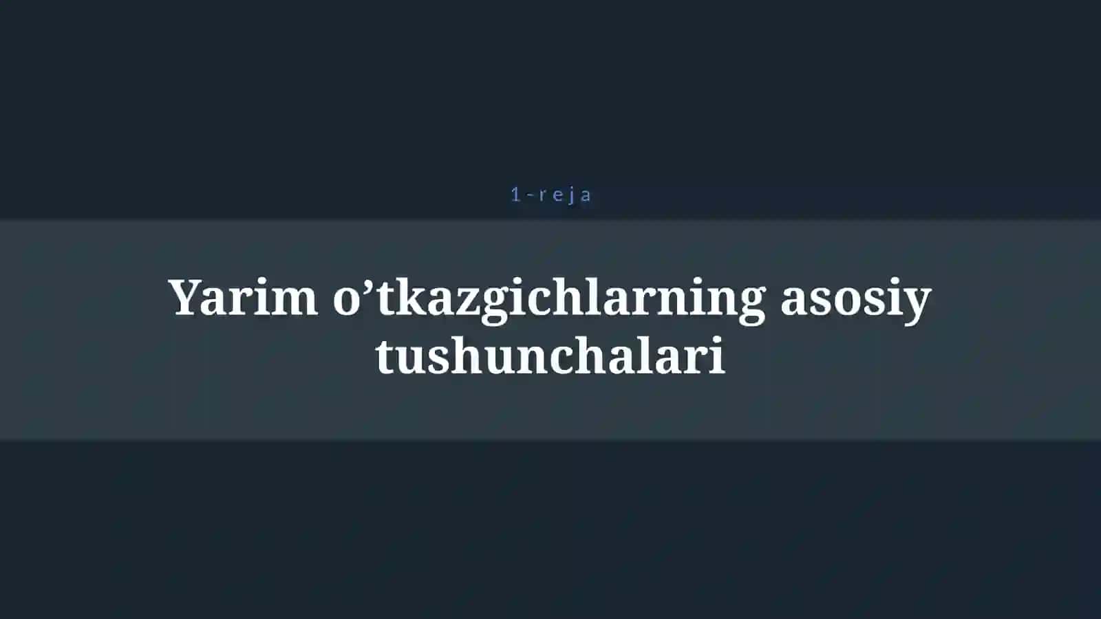 YARIM O’TKAZGICH VA YARIM O’TKAZGICH KONTAKT 4