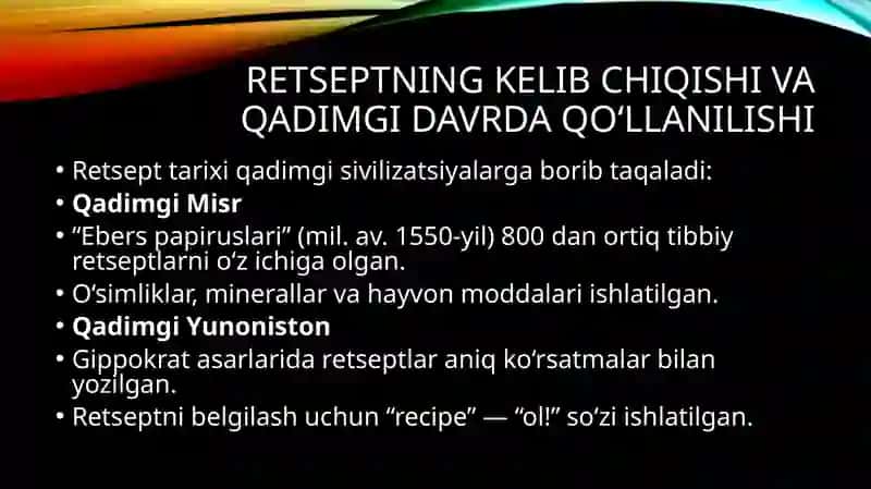 Retsept tarixi va dorivor o‘simliklar 4