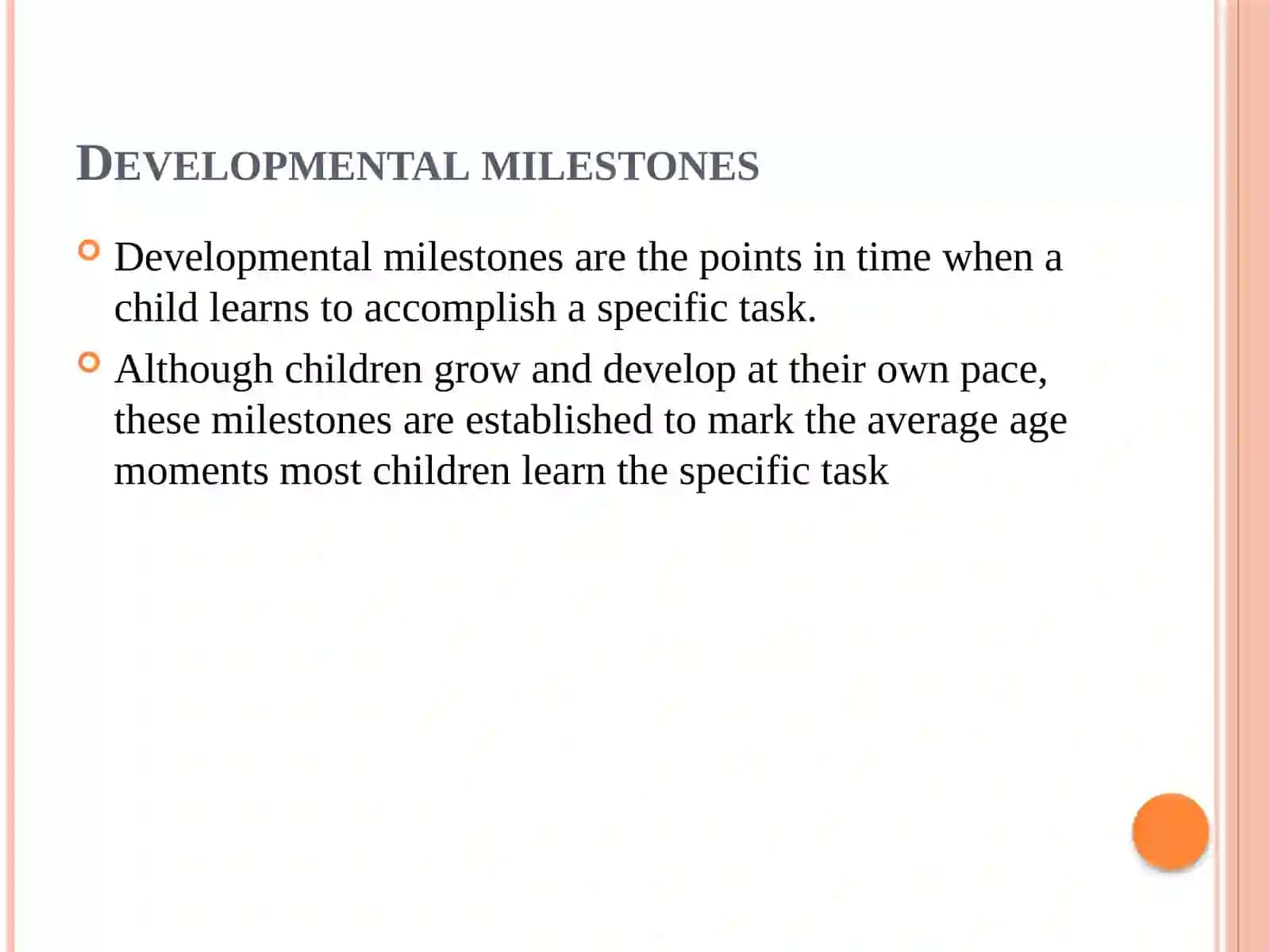 Developmental Milestones in Children: Medical Perspectives 4