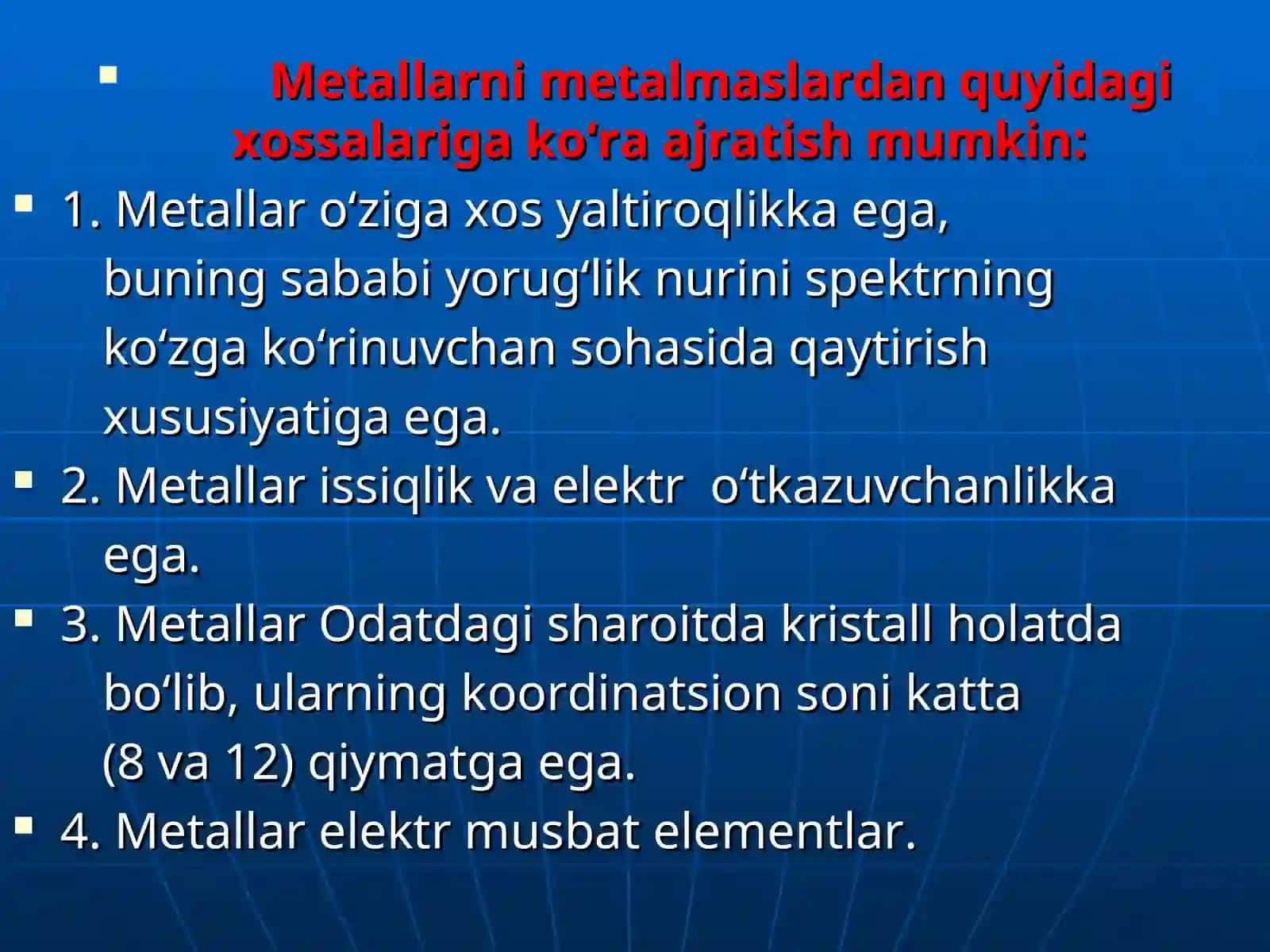 Metallarning umumiy xossalari. Qotishmalar 4