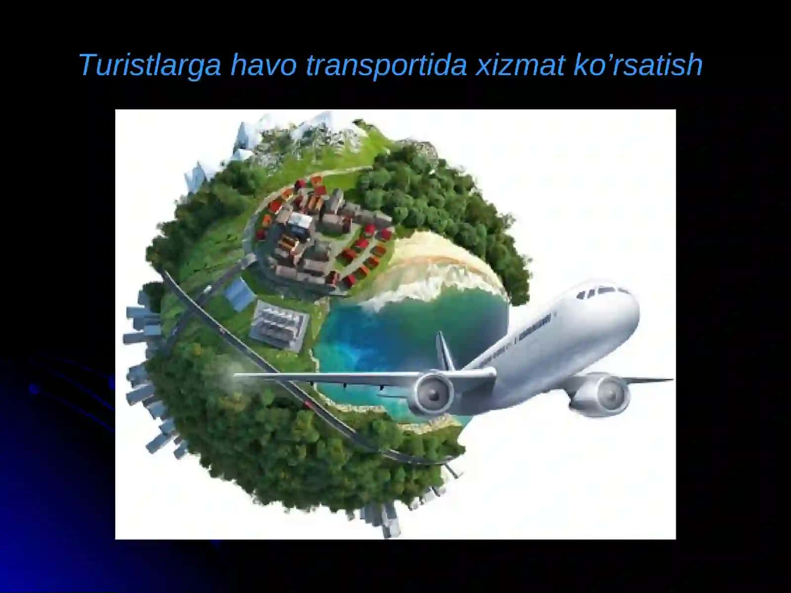 Turizmda transport xizmatlarini tashkil etish 4