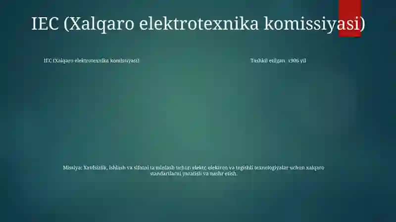 Standartlashtirish Bo‘Yicha Xalqaro Tashkilotlar 4