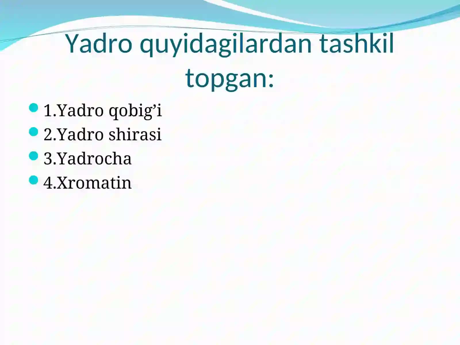Yadro hujayrani boshqaruvchi markaz 4