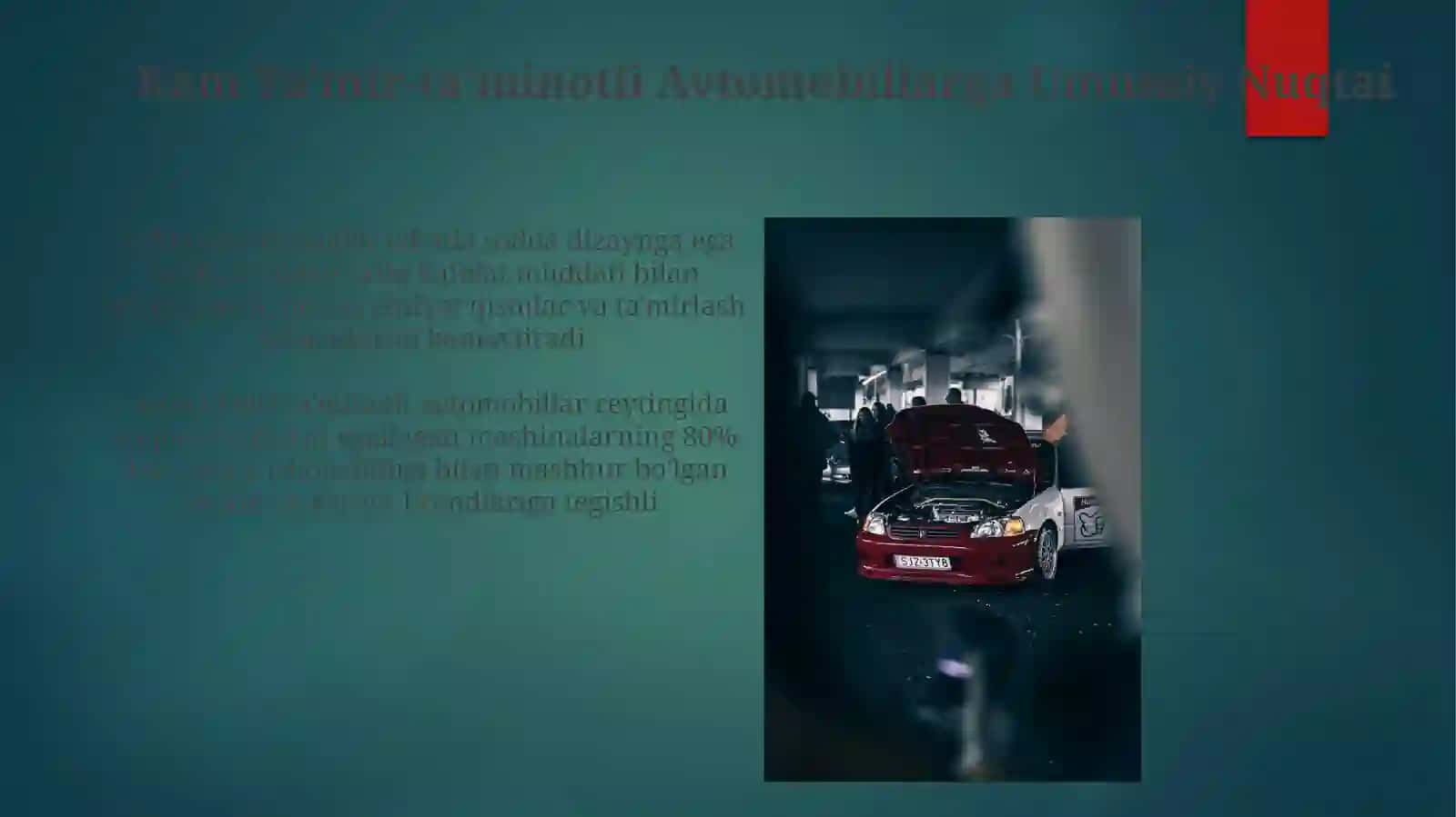 Avtomobillarda kam xizmat ko'rsatiladigan 4