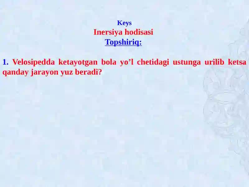 Inersiya hodisasi 4