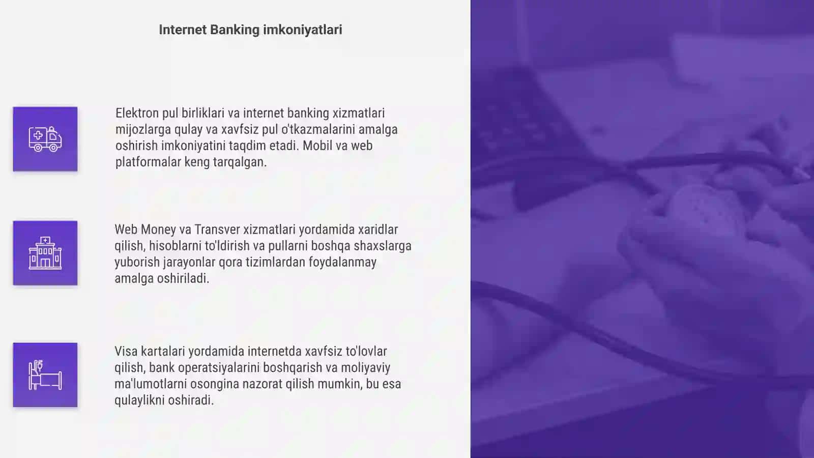 Elektron pul birliklari:internet banking.Mobil banking Web money Transver.Visa kartalari 4