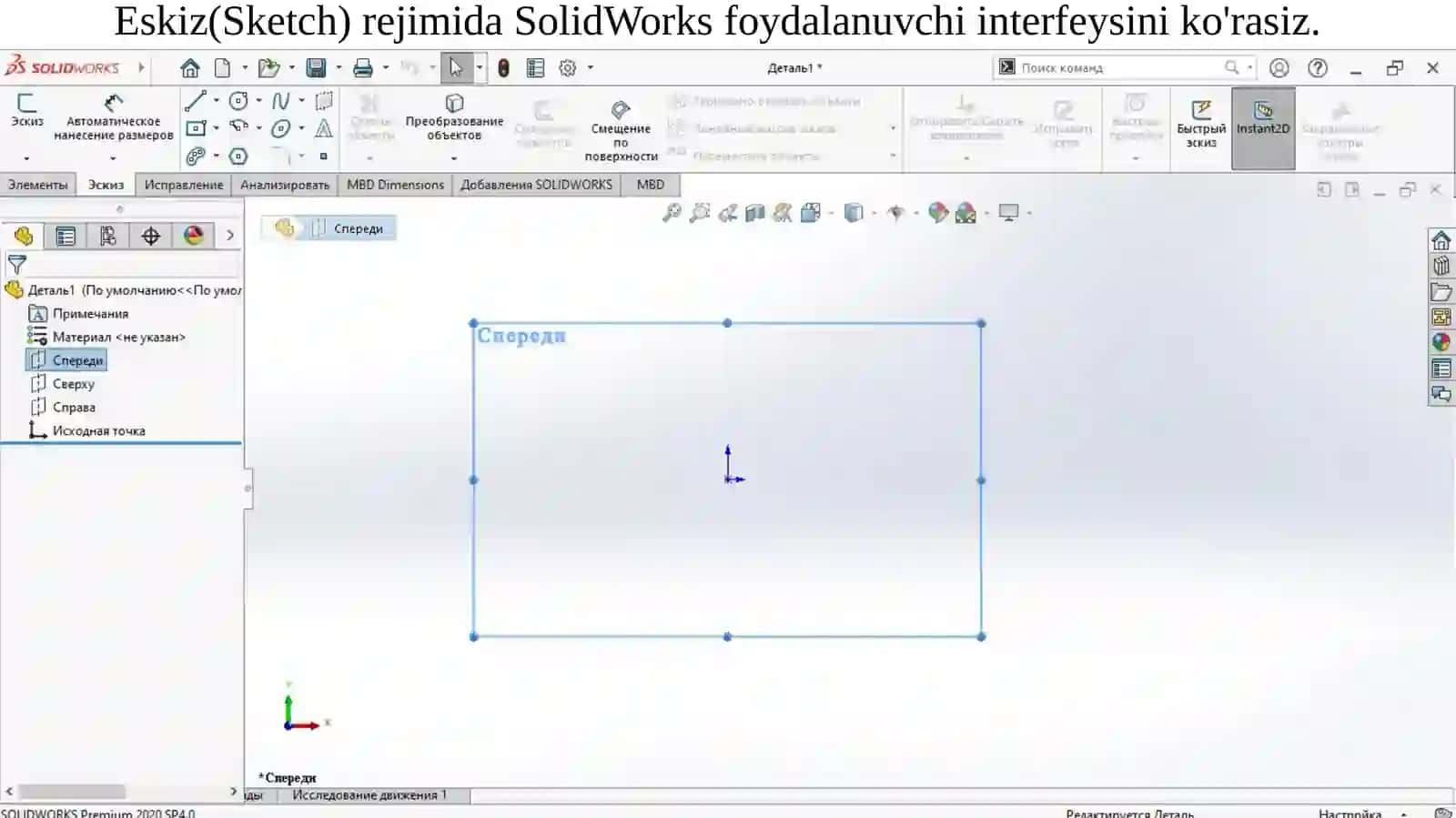 SolidWorkstizimida eskizlarni hosil qilish 4