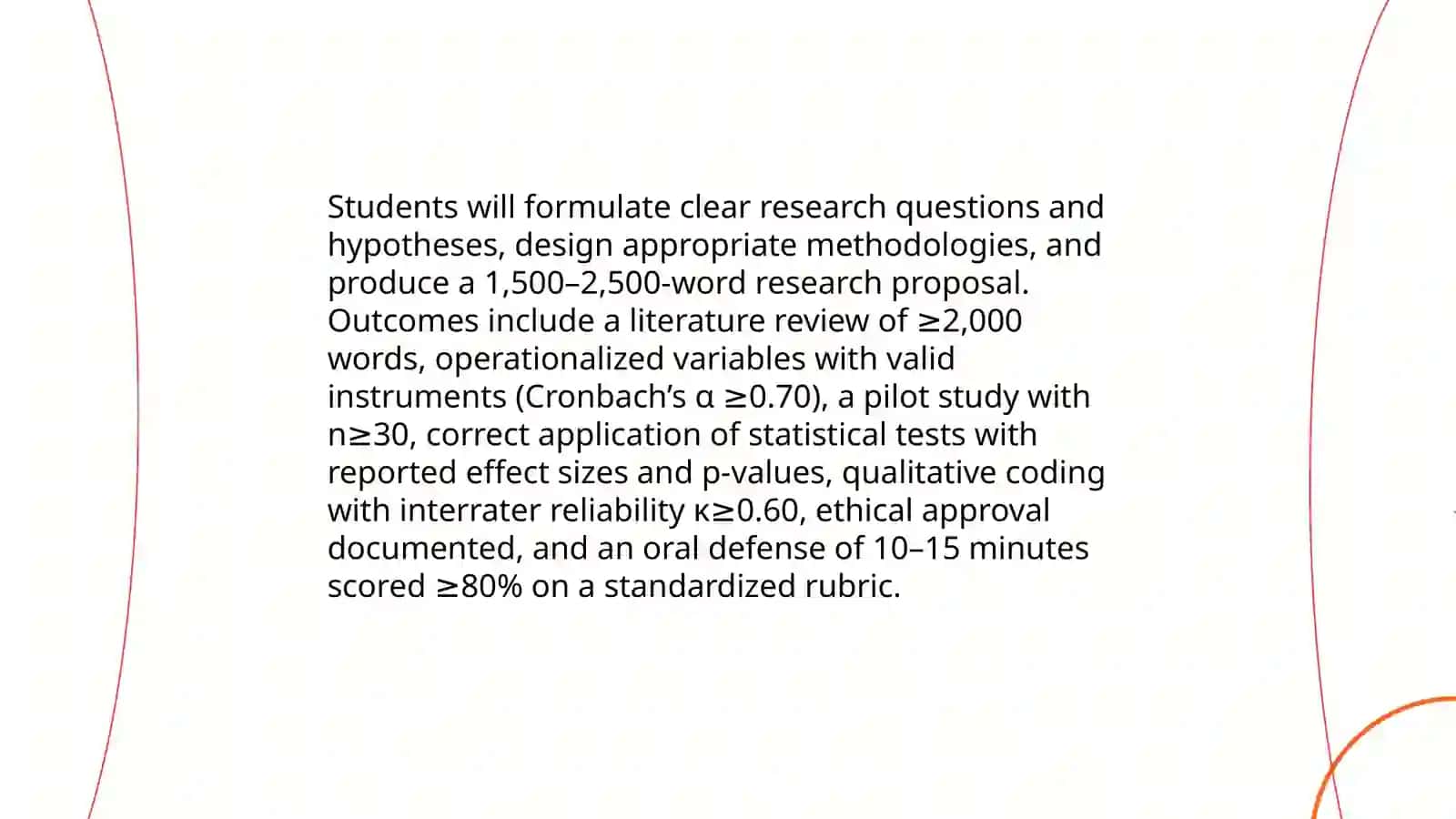The purpose and objectives of the scientific research methodology course 4